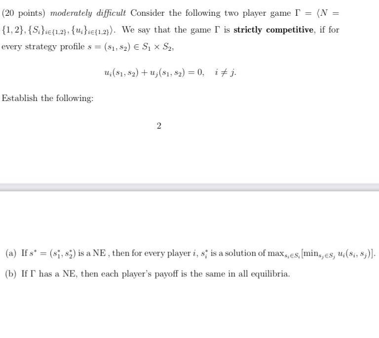  (20 points) moderately difficult Consider the following two player game I