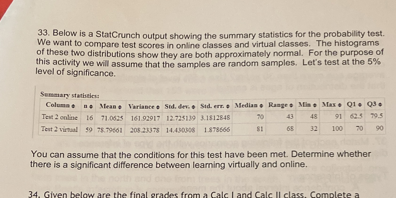  33. Below is a StatCrunch output showing the summary statistics for