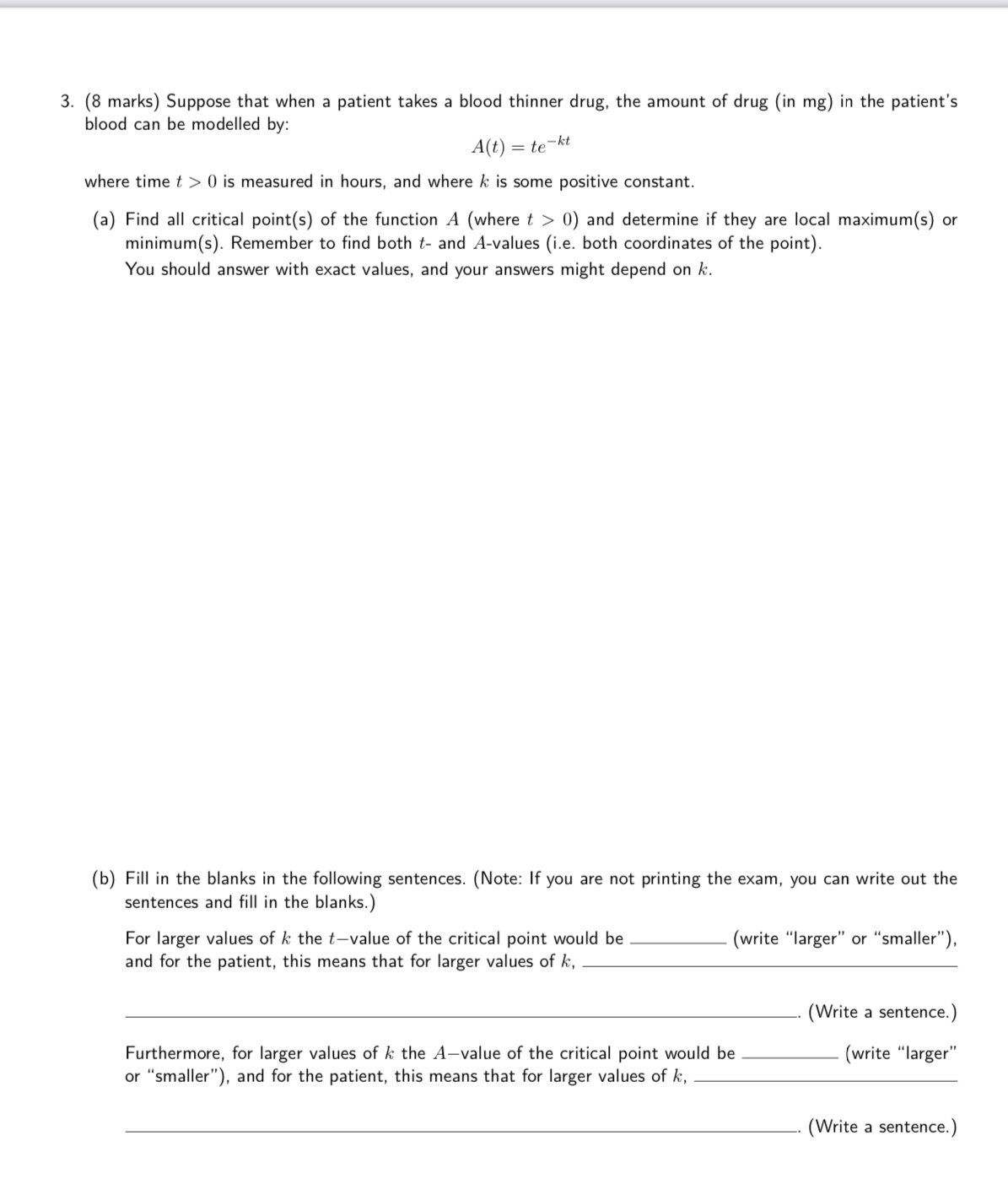  3. (8 marks) Suppose that when a patient takes a blood