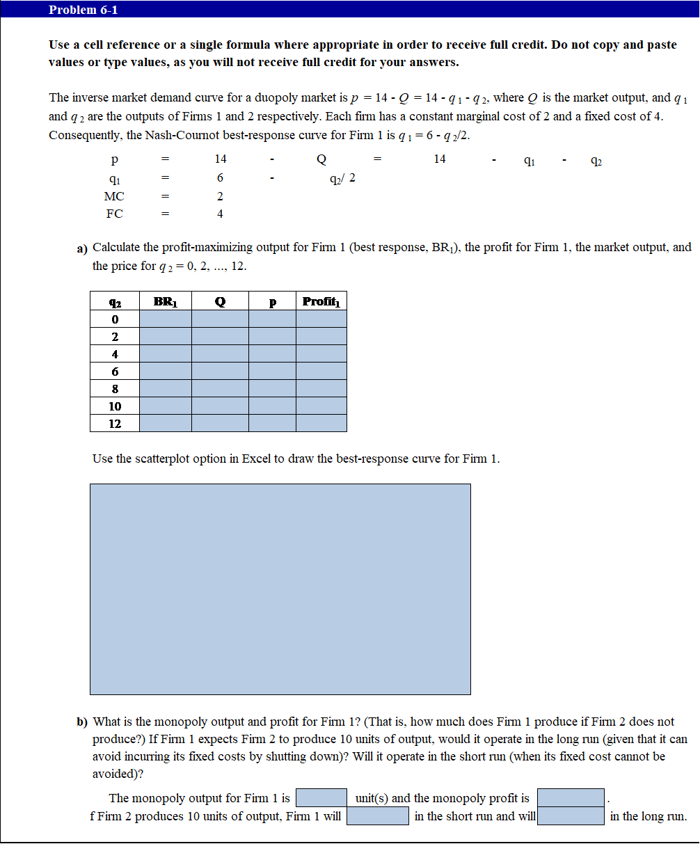 excel sheet. Attached is labelled excel which shows questions and follow-up questions