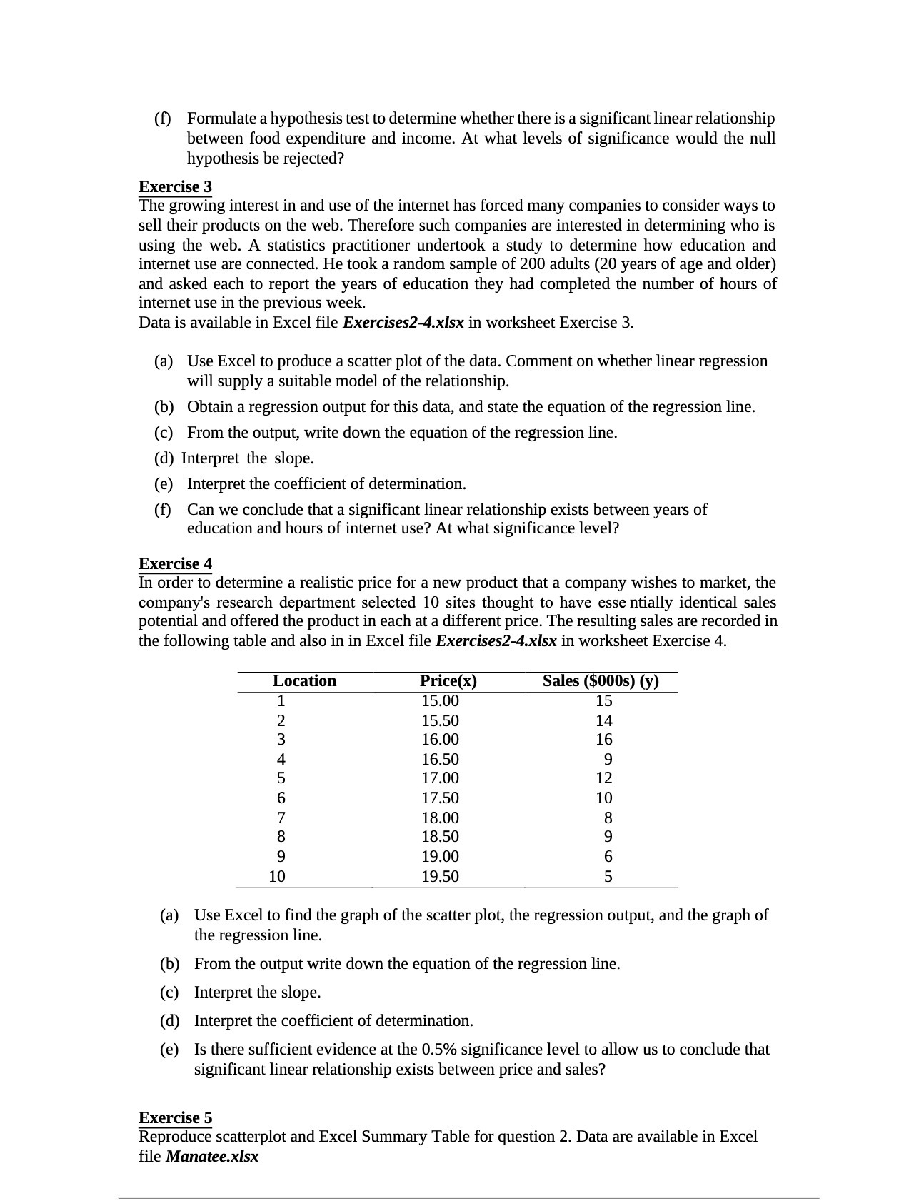 (f) Formulate a hypothesis test to determine whether there is a