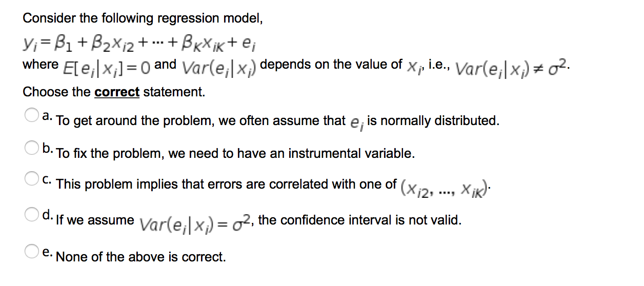 Econ2300. Consider the following regression model, yi = B1+ B2xi2+ ... +