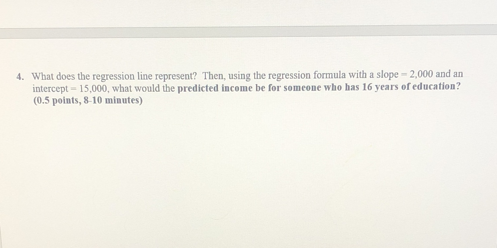 Please help me answer this question 4. What does the regression line