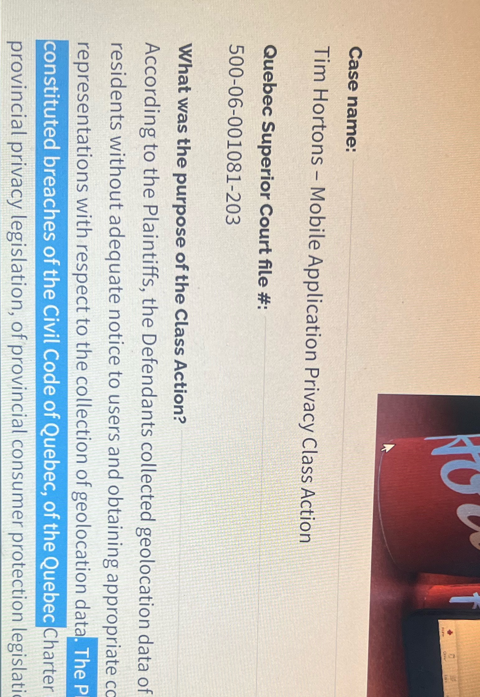  NC Case name: Tim Hortons - Mobile Application Privacy Class Action