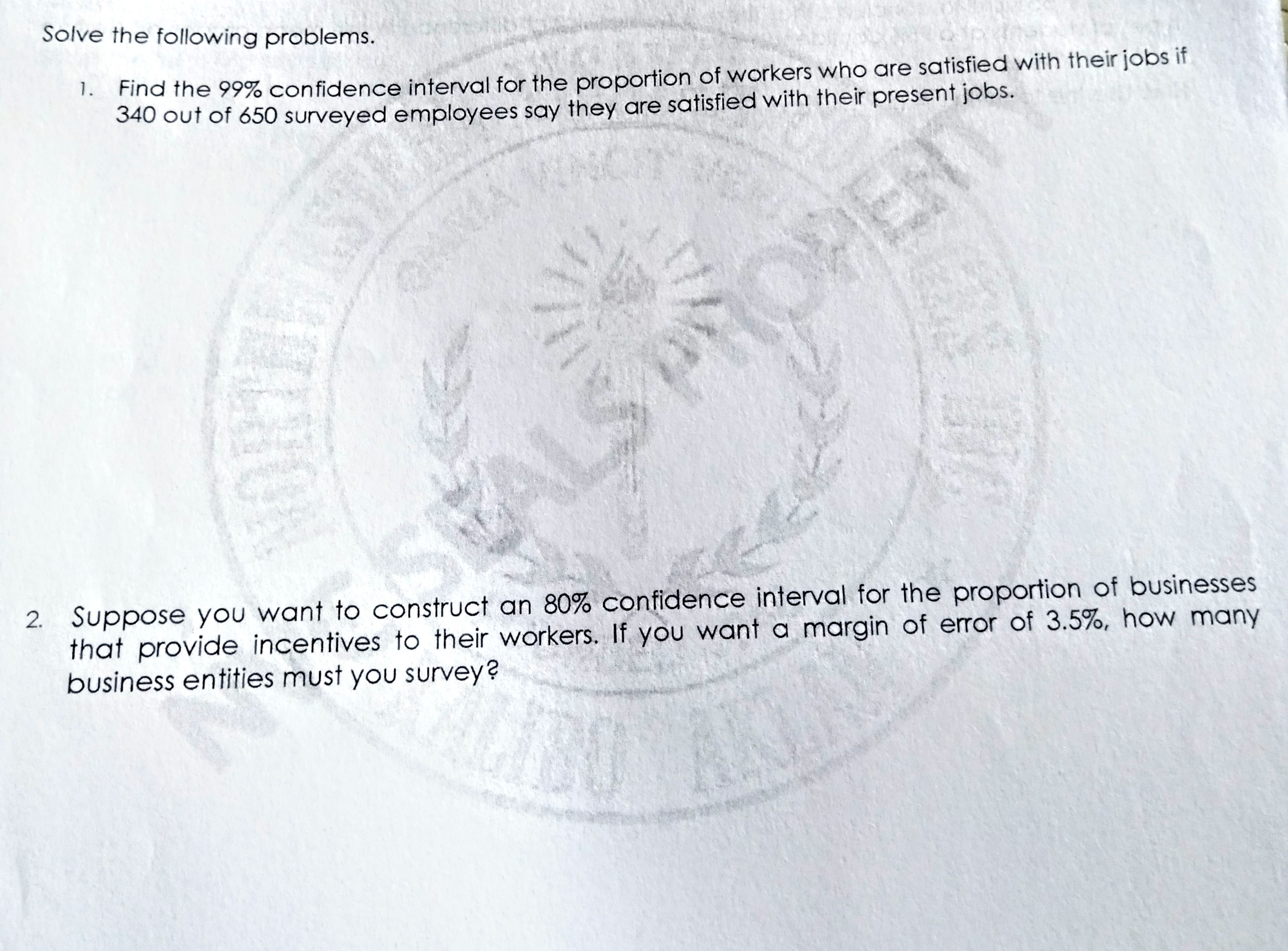 Help me please. Solve the following problems. 1. Find the 99% confidence