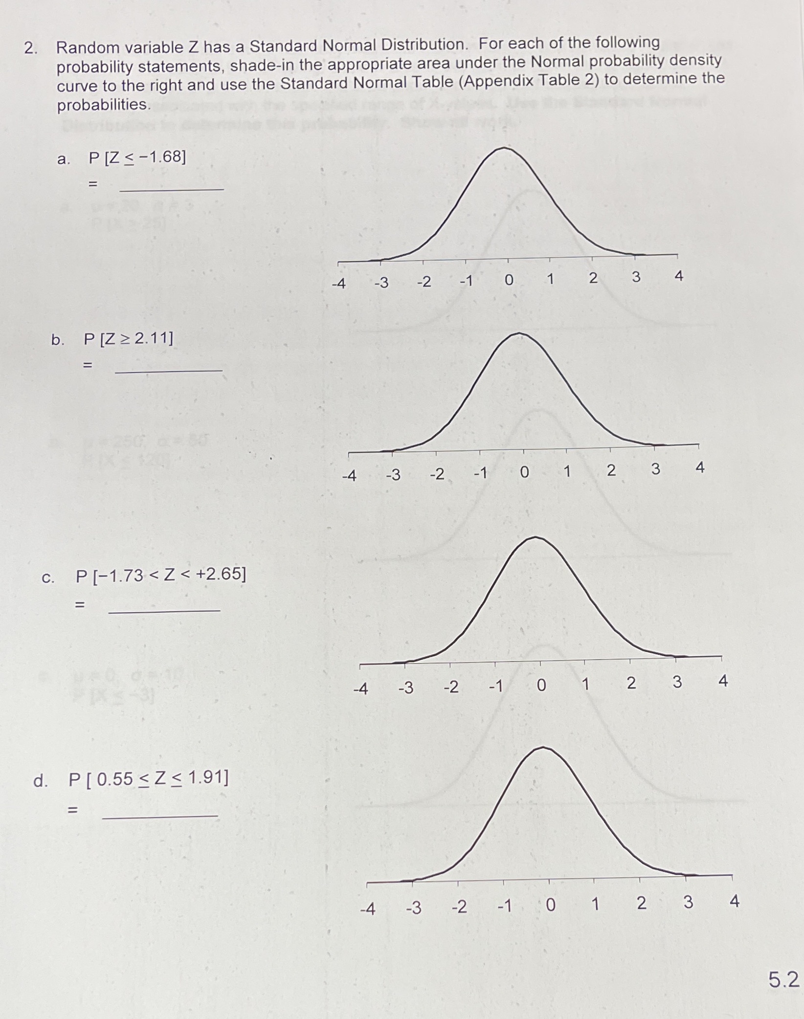  2. Random variable Z has a Standard Normal Distribution. For each