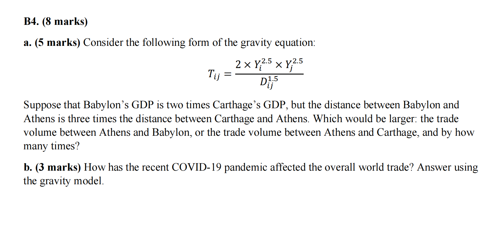  B4. (8 marks) a. (5 marks) Consider the following form of