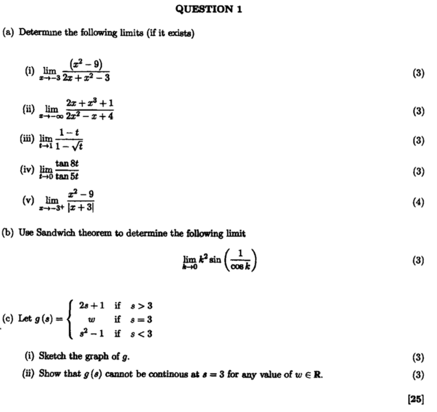 Calculus QUESTION 1 (a) Determine the following limits (if it exists) (i)