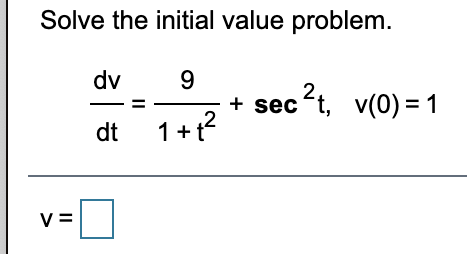 d _ The function y(x) satisfying 1: = 7x 4' 5 and