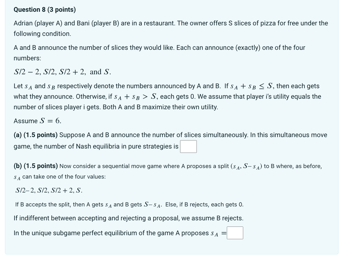 Question 8 (3 points) Adrian {player A) and Bani (player B)