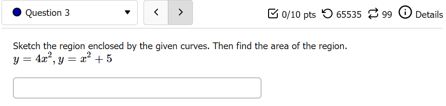 G) Details Sketch the region enclosed by y : 843, y :