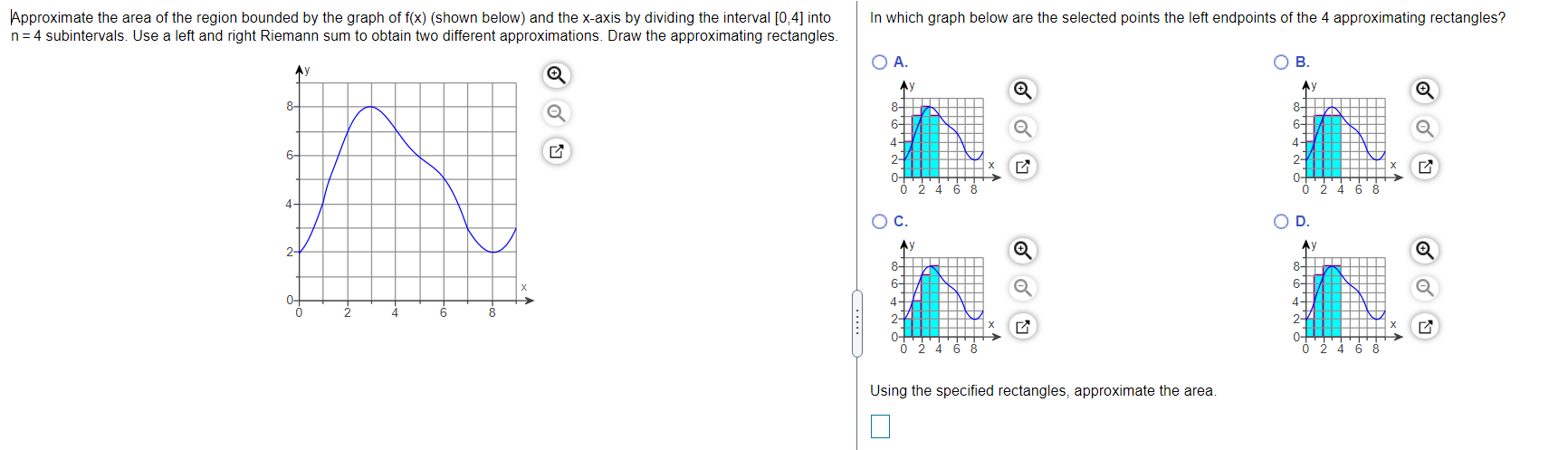 of the 4 approximationg rectangles? O A. O B. Ay Ay 8-