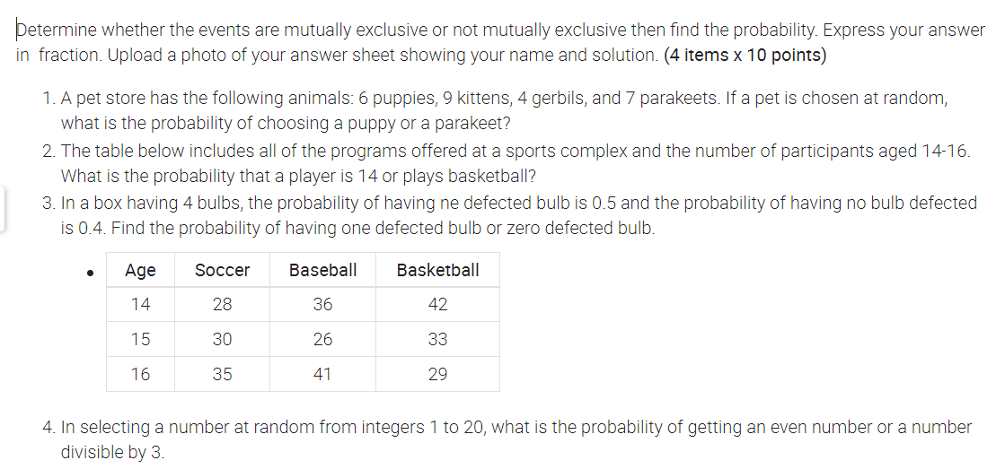 Determine whether the events are mutually exclusive or not mutually exclusive