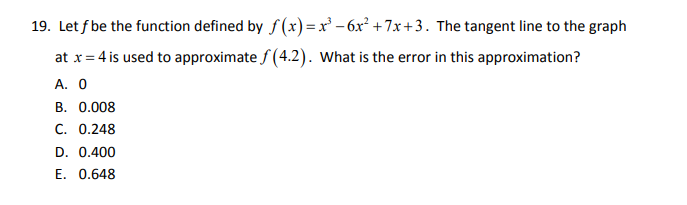  19. Let f be the function defined by f(x) = x