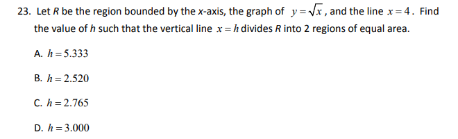 this approximation? A. 0 B. 0.008 C. 0.248 D. 0.400 E. 0.64821.