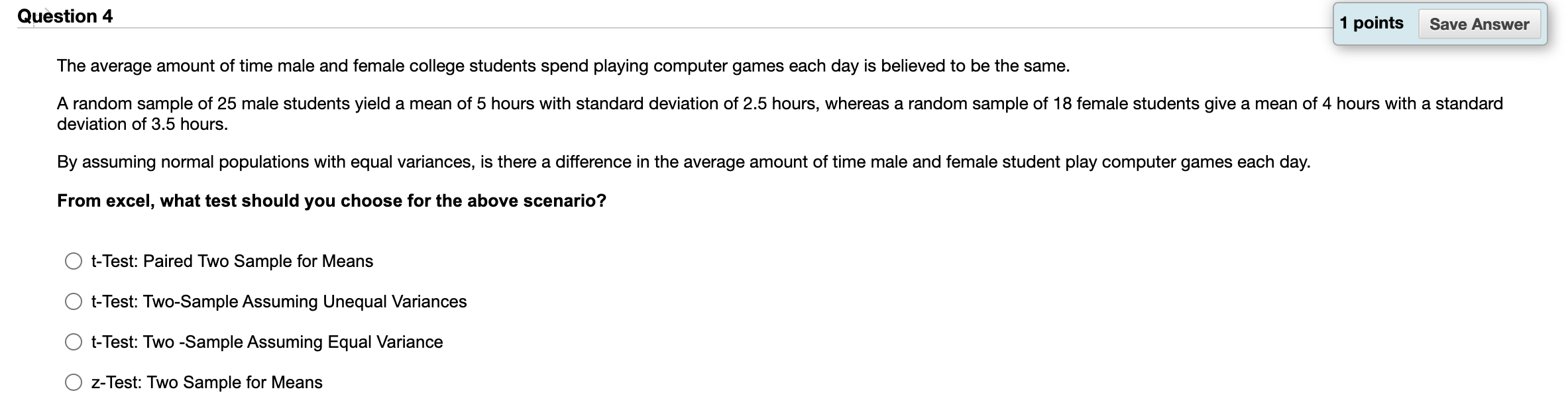 yield a mean of 5 hours with standard deviation of 2.5 hours,