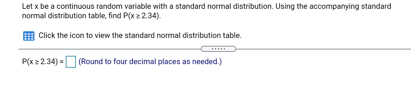 Let x be a continuous random variable with a standard normal