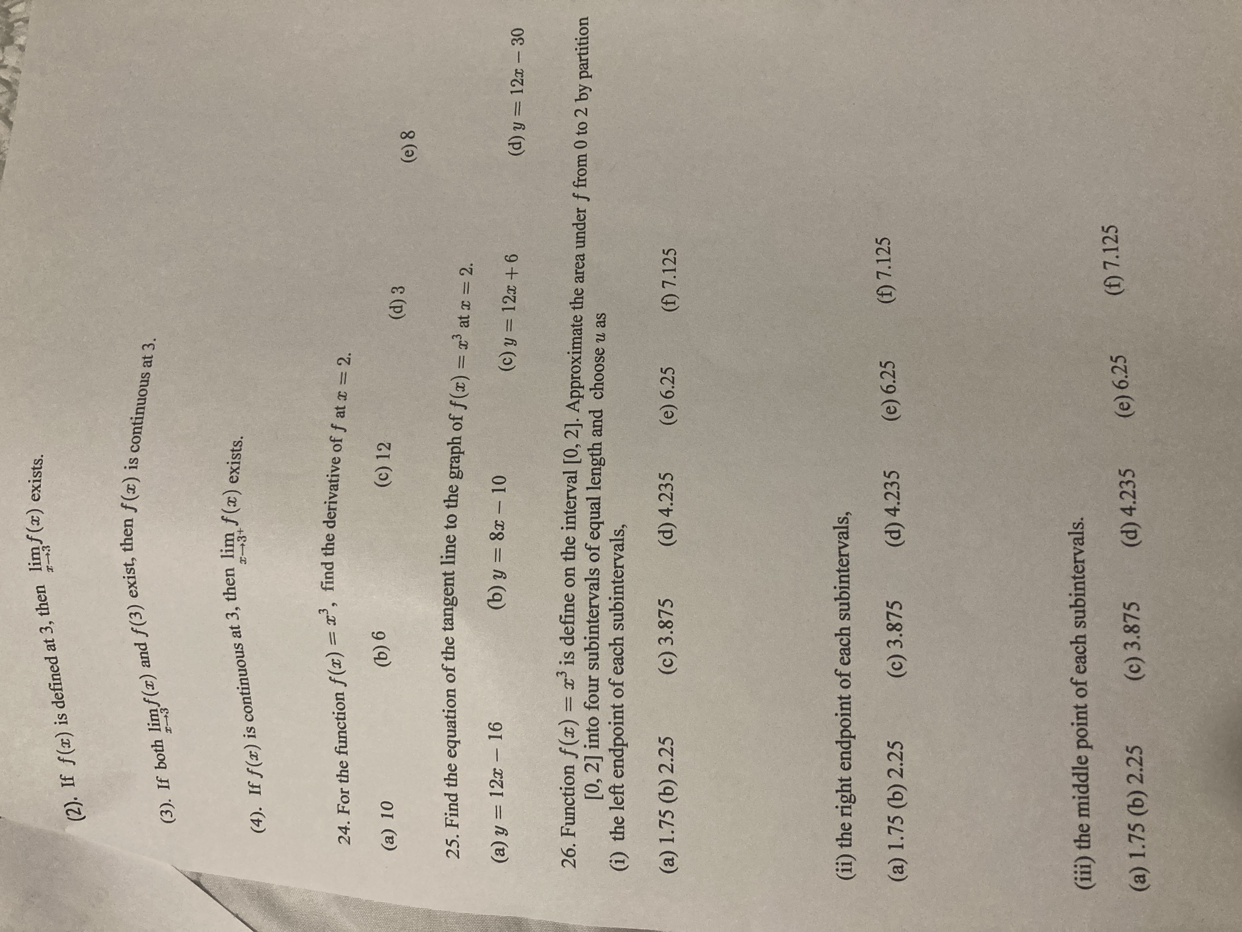  (2). If f(x) is defined at 3, then lingf (x) exists.
