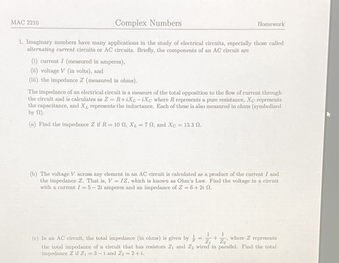 MAC 2210 MAC 2210 Complex Numbers Homework 1. Imaginary numbers have many