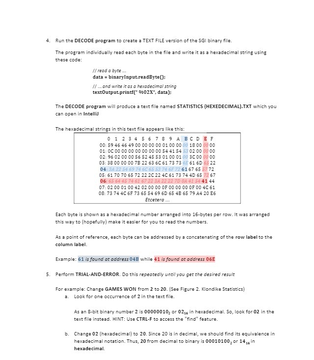 . Run the DECODE program to create a TEXT FILE version