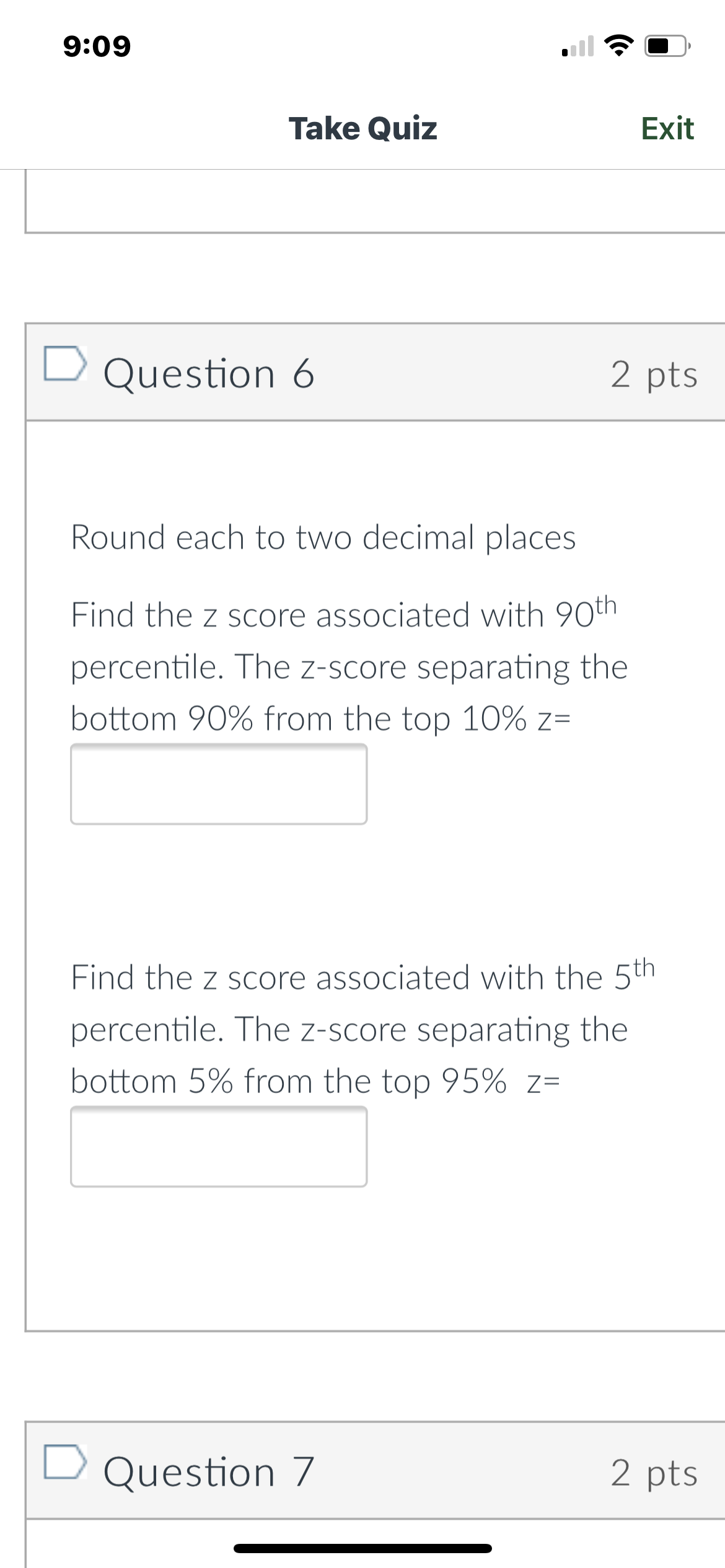  9:09 .III '3' E} Take Quiz Exit % D Question 6