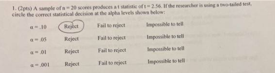 solve it correctly please. I will rate accordingly. 1. (2pts) A sample