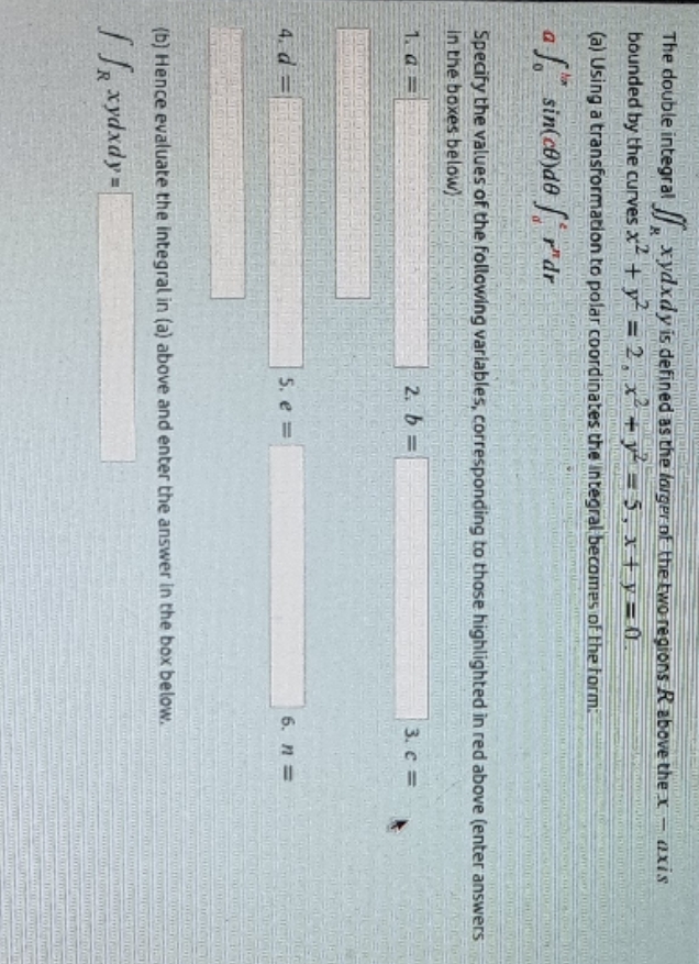 please attempt both questions a and b The double integral , xydxdy