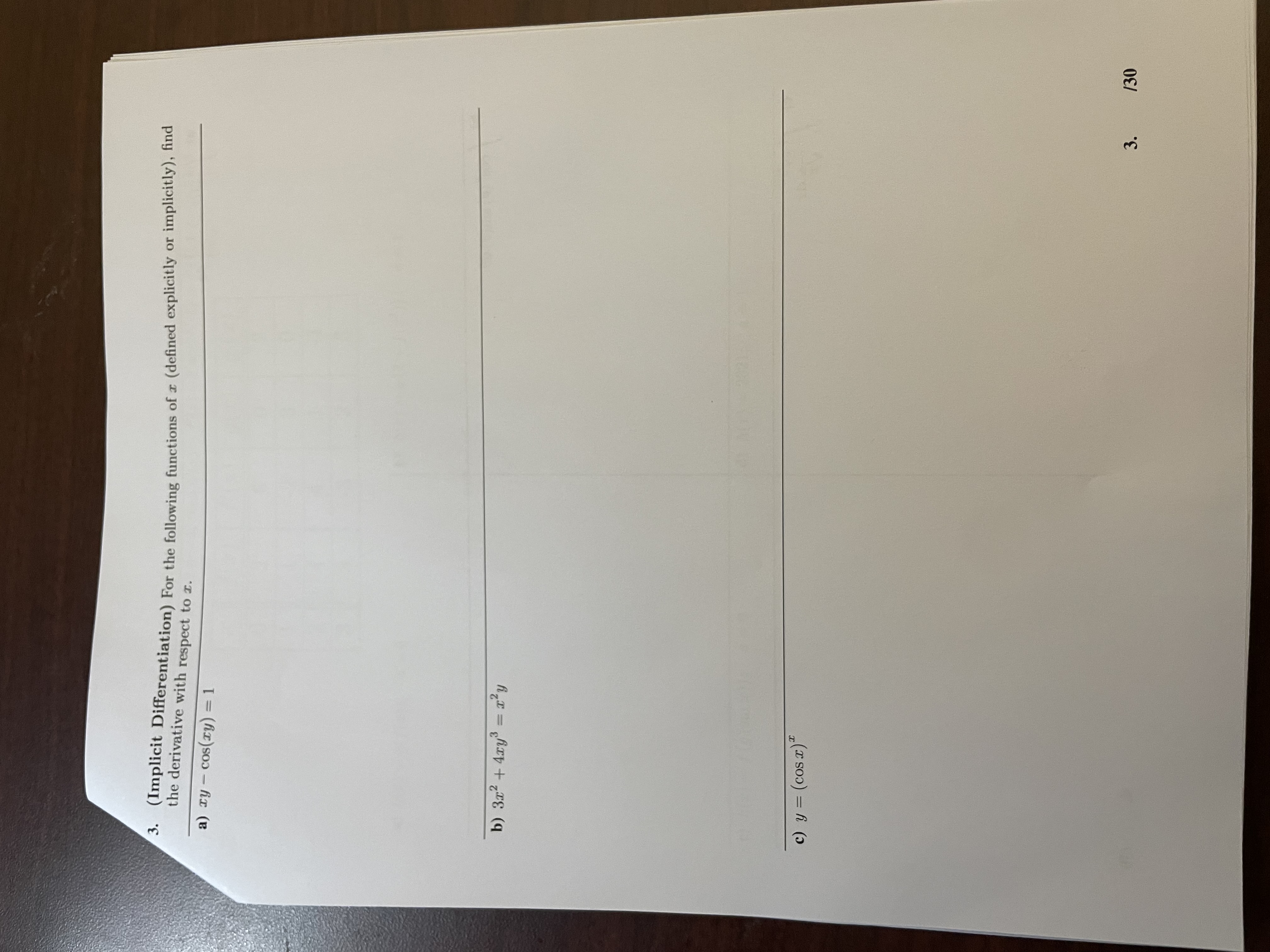 for partial credit. N f (I) true or false (a) The derivative