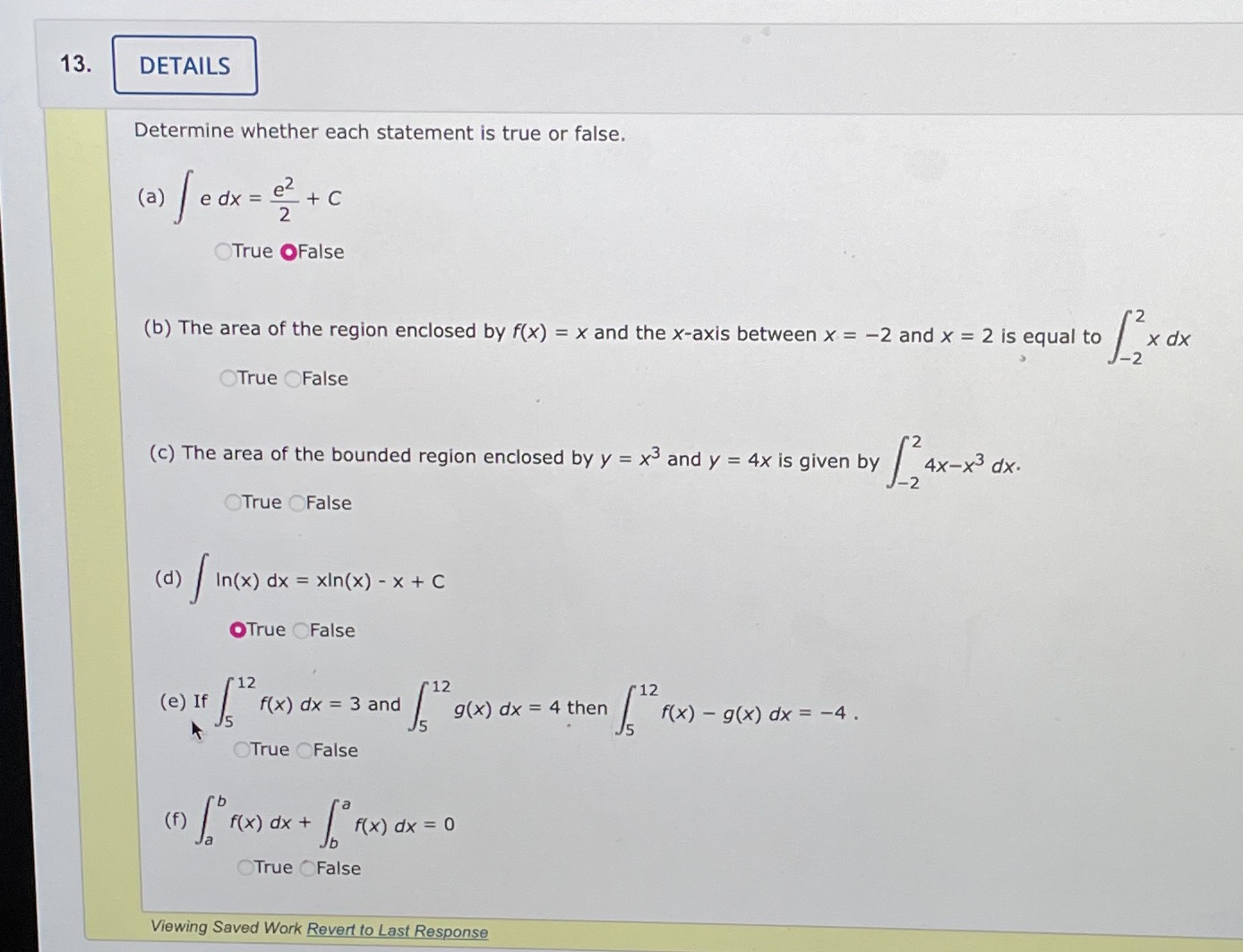 please help 13. DETAILS Determine whether each statement is true or false.