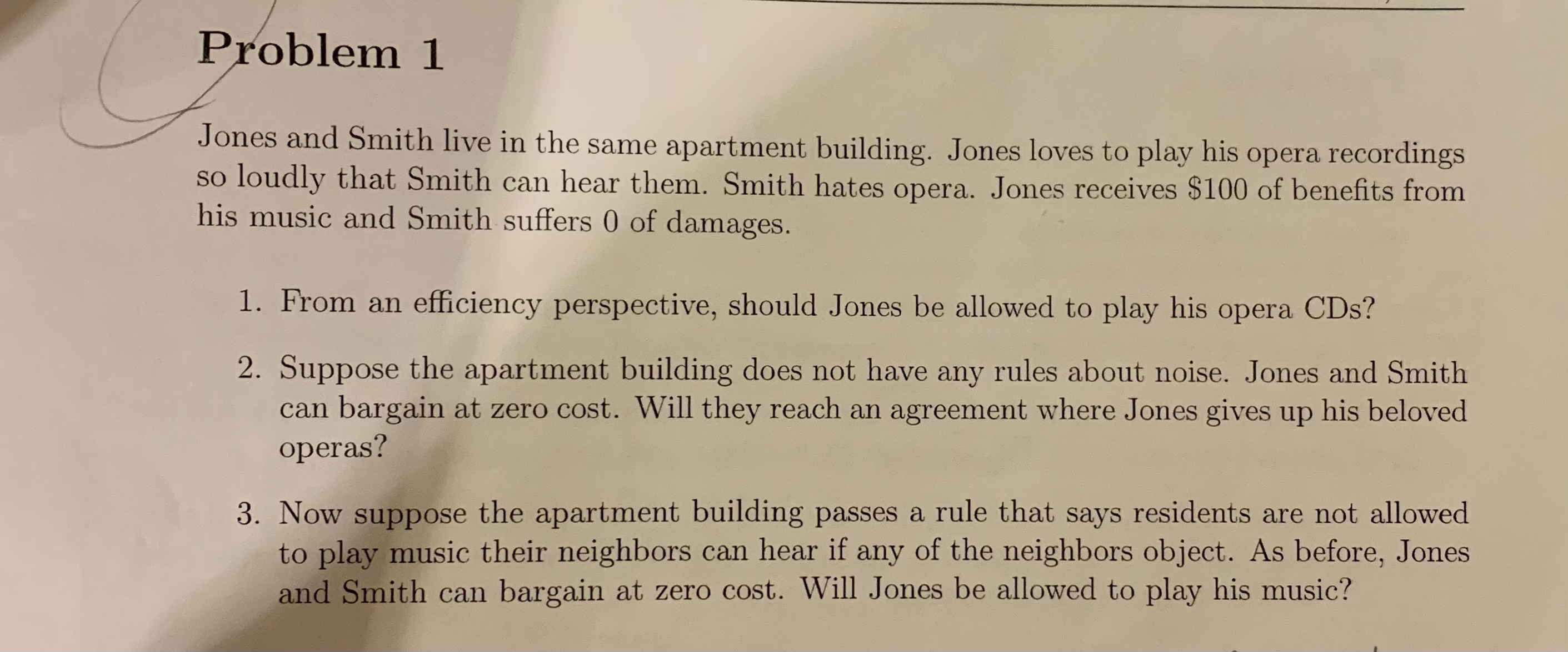  Problem 1 Jones and Smith live in the same apartment building.