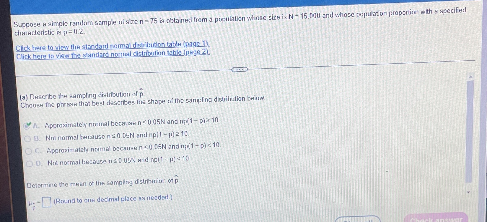  Suppose a simple random sample of size n = 75 is
