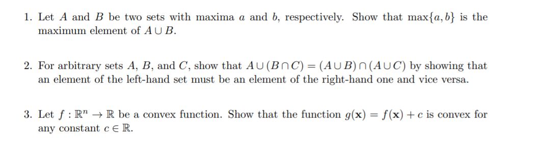  1. Let A and B be two sets with maxima a