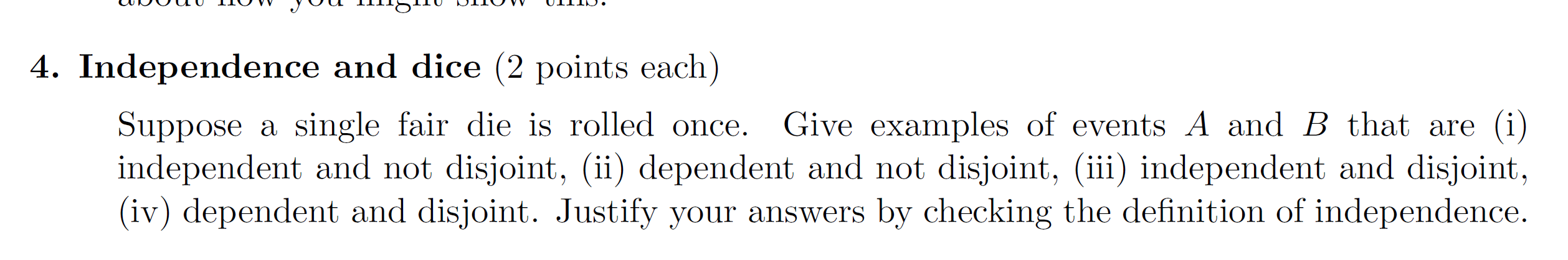 Please see the problem in the attatched. Note that the dice is