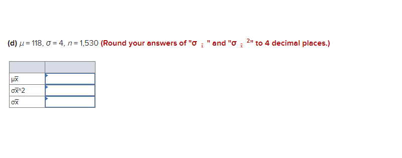 from a population having mean / and standard deviation o. For each