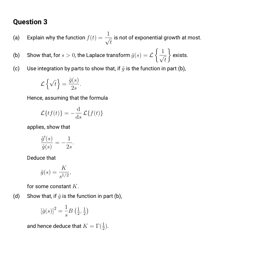  Question 3 (a) Explain why the function t) = % is