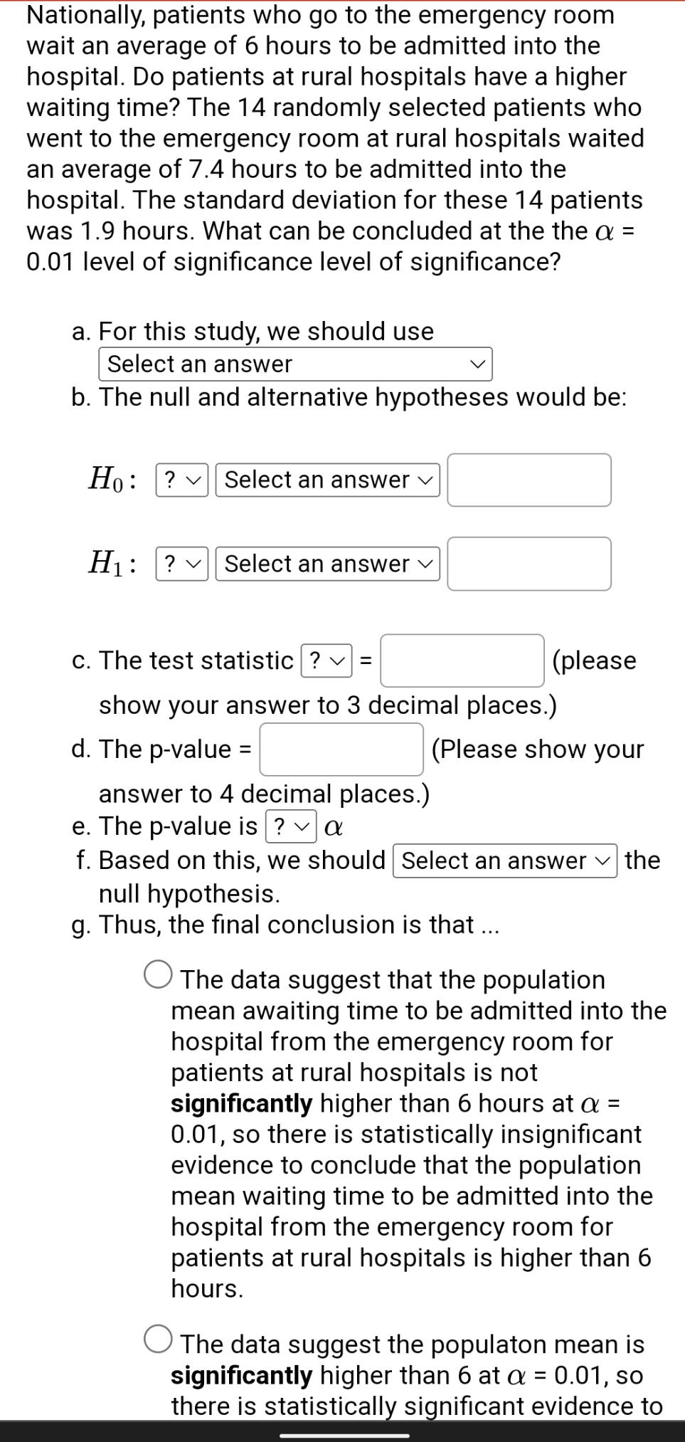 please send me the correct answer Nationally, patients who go to the