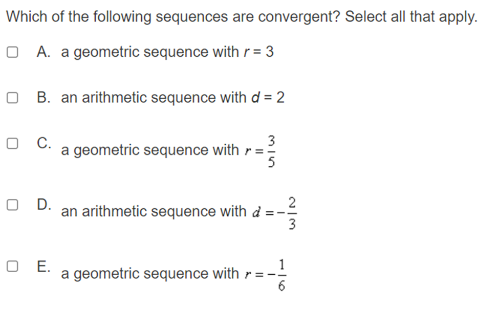 8'2' 2 B diverges. O A. The sequence converges; the series converges.
