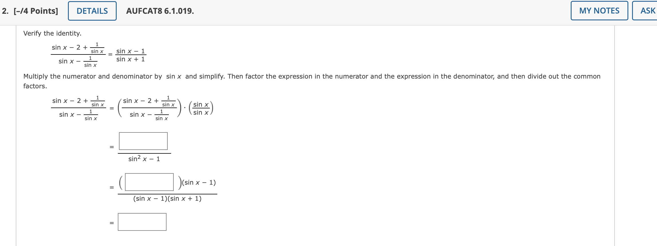  2. [-/4 Points] DETAILS AUFCAT8 6.1.019. MY NOTES ASK Verify the