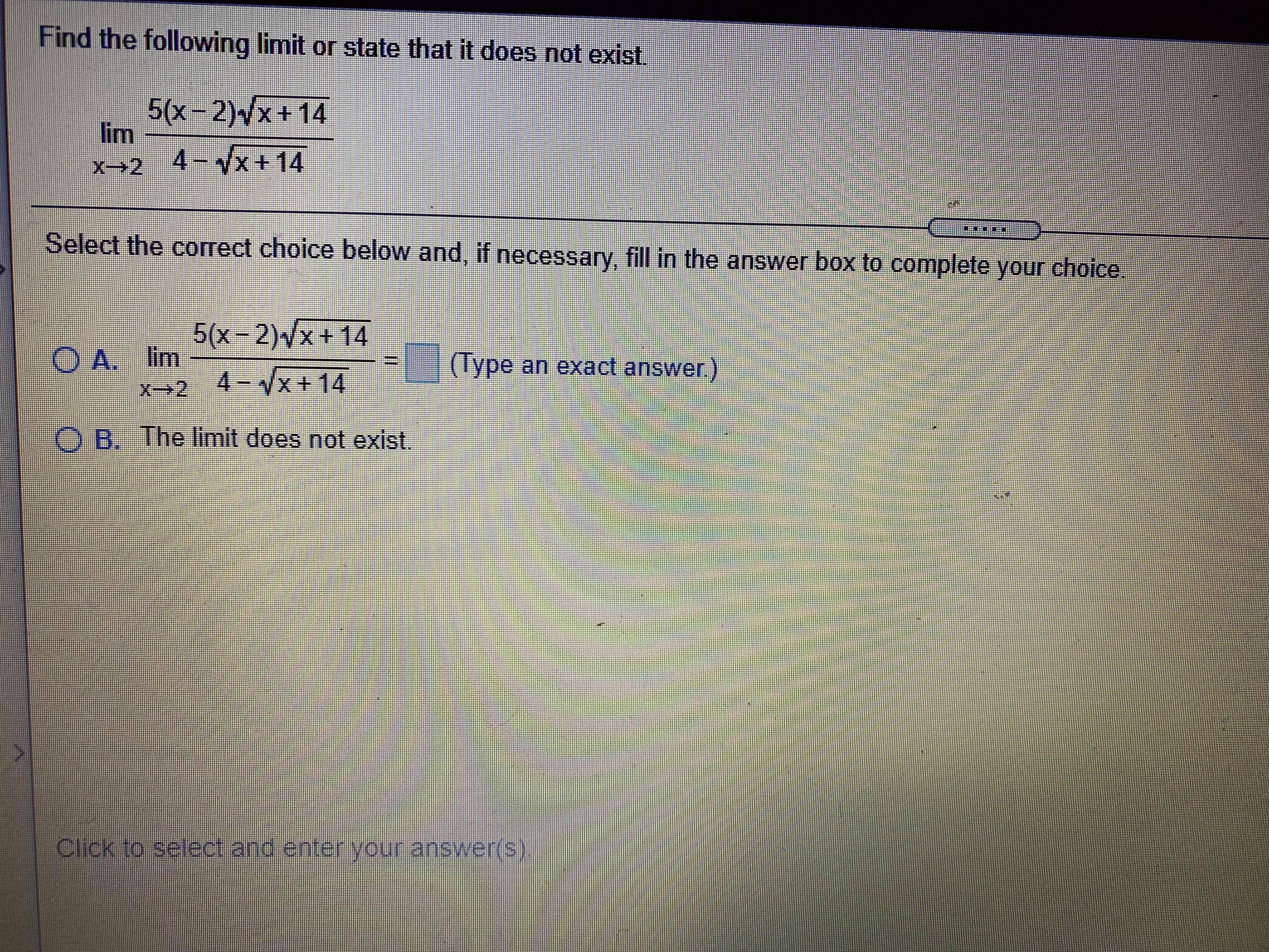 I need help solving this problem please! Find the following limit or