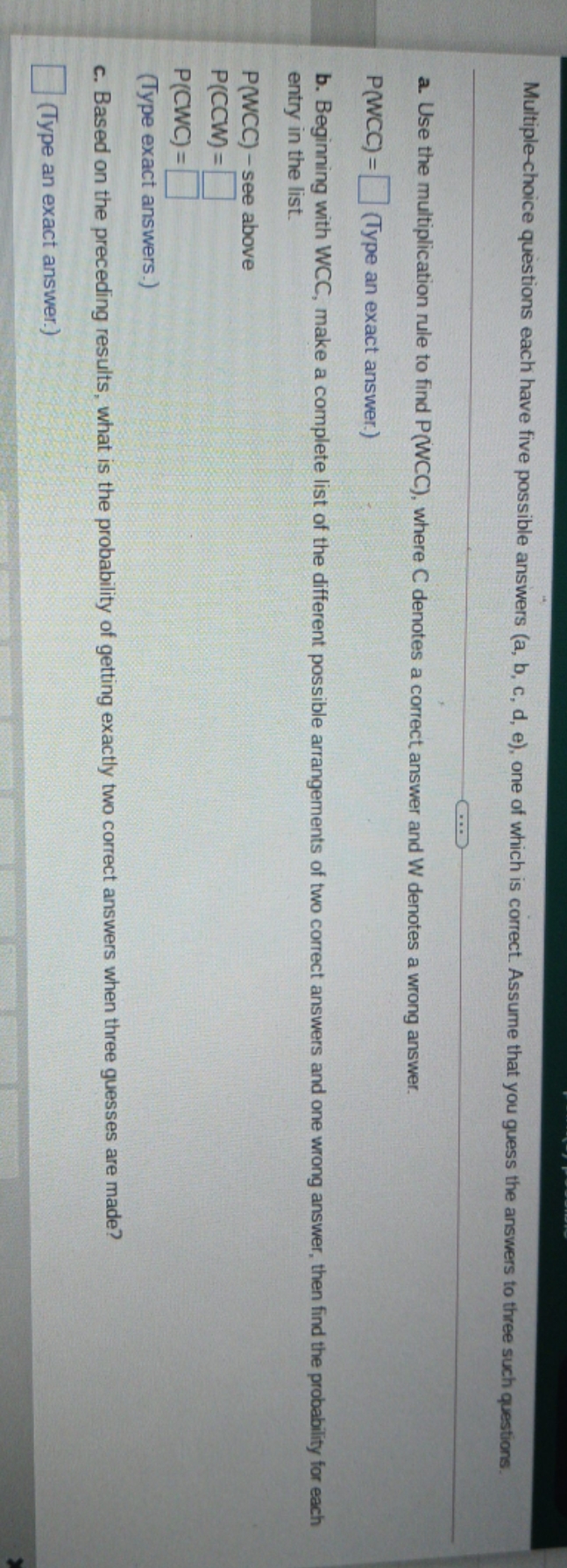quick answer no explanation Multiple choice questions each have five possible answers