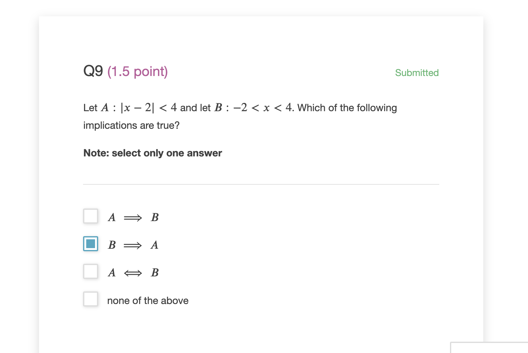 of the following are true statements? Note: there could be multiple correct
