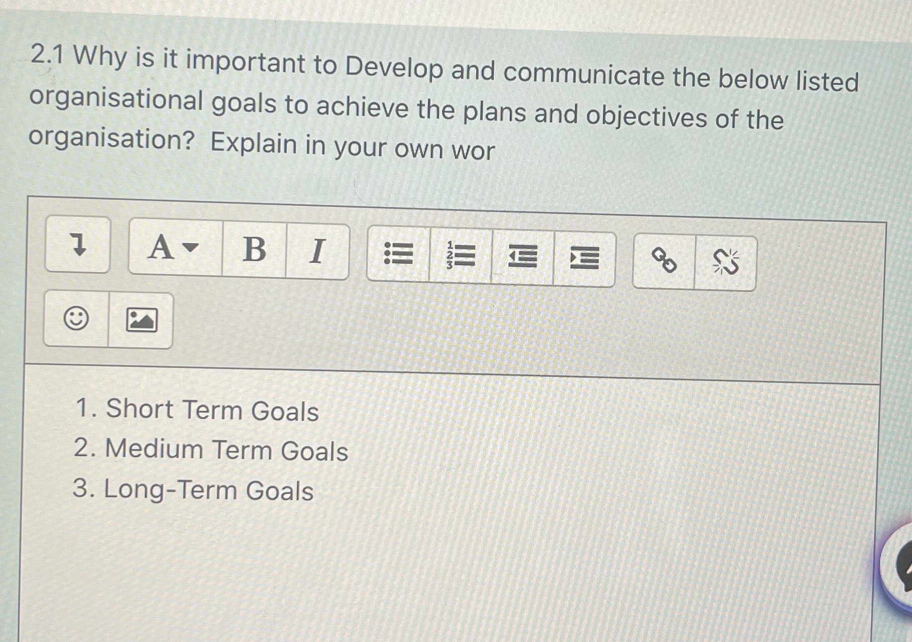  2.1 Why is it important to Develop and communicate the below