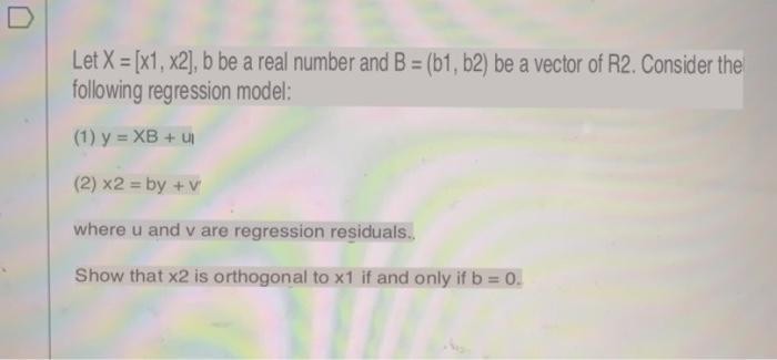 Answer.... D Let X = [x1, x2], b be a real number