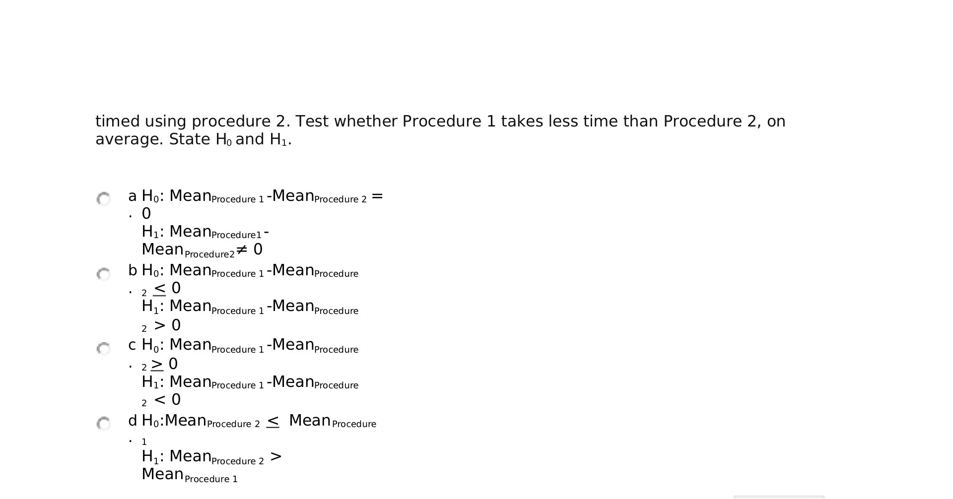 timed using procedure 2. Test whether Procedure 1 takes less time