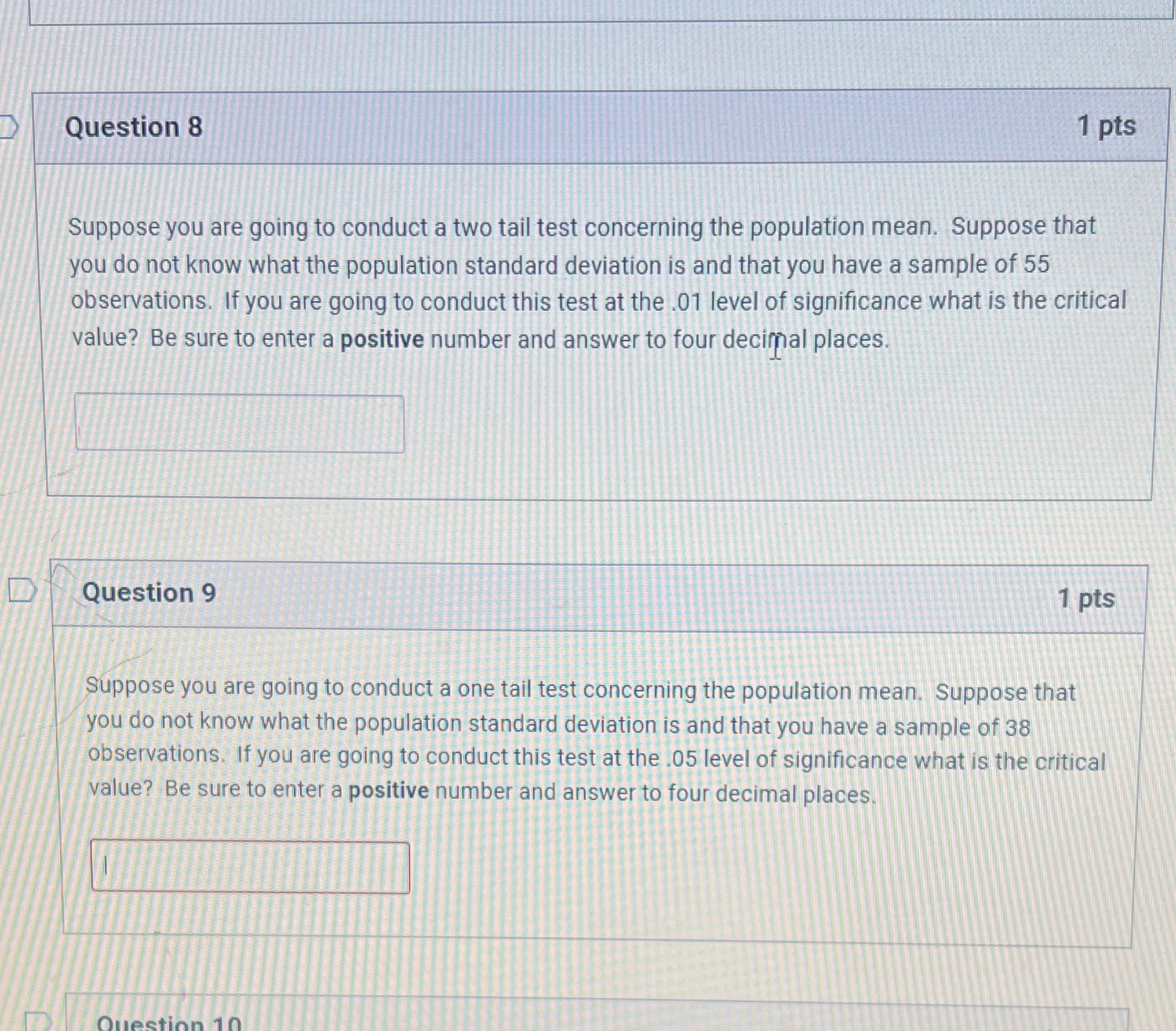 Please show work for both :) Question 8 1 pts Suppose you