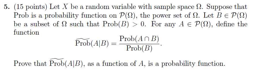  5. (15 points) Let X be a random variable with sample