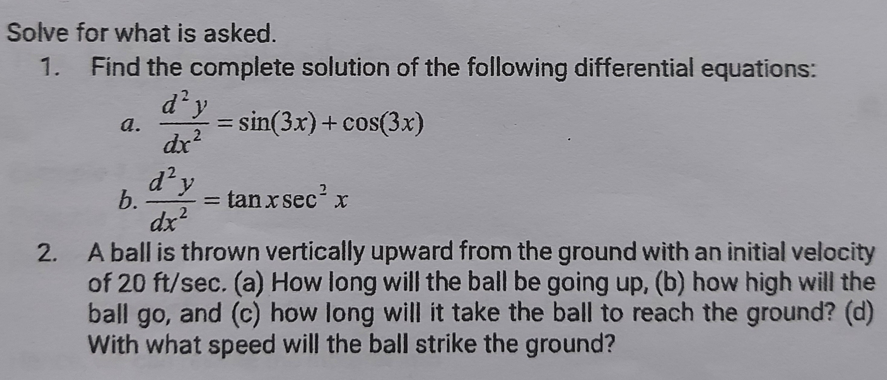  Solve for what is asked. 1. Find the complete solution of