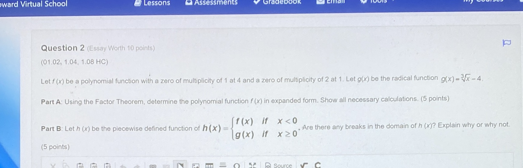  ward Virtual School Lessons Assessments Gradebook Question 2 (Essay Worth 10