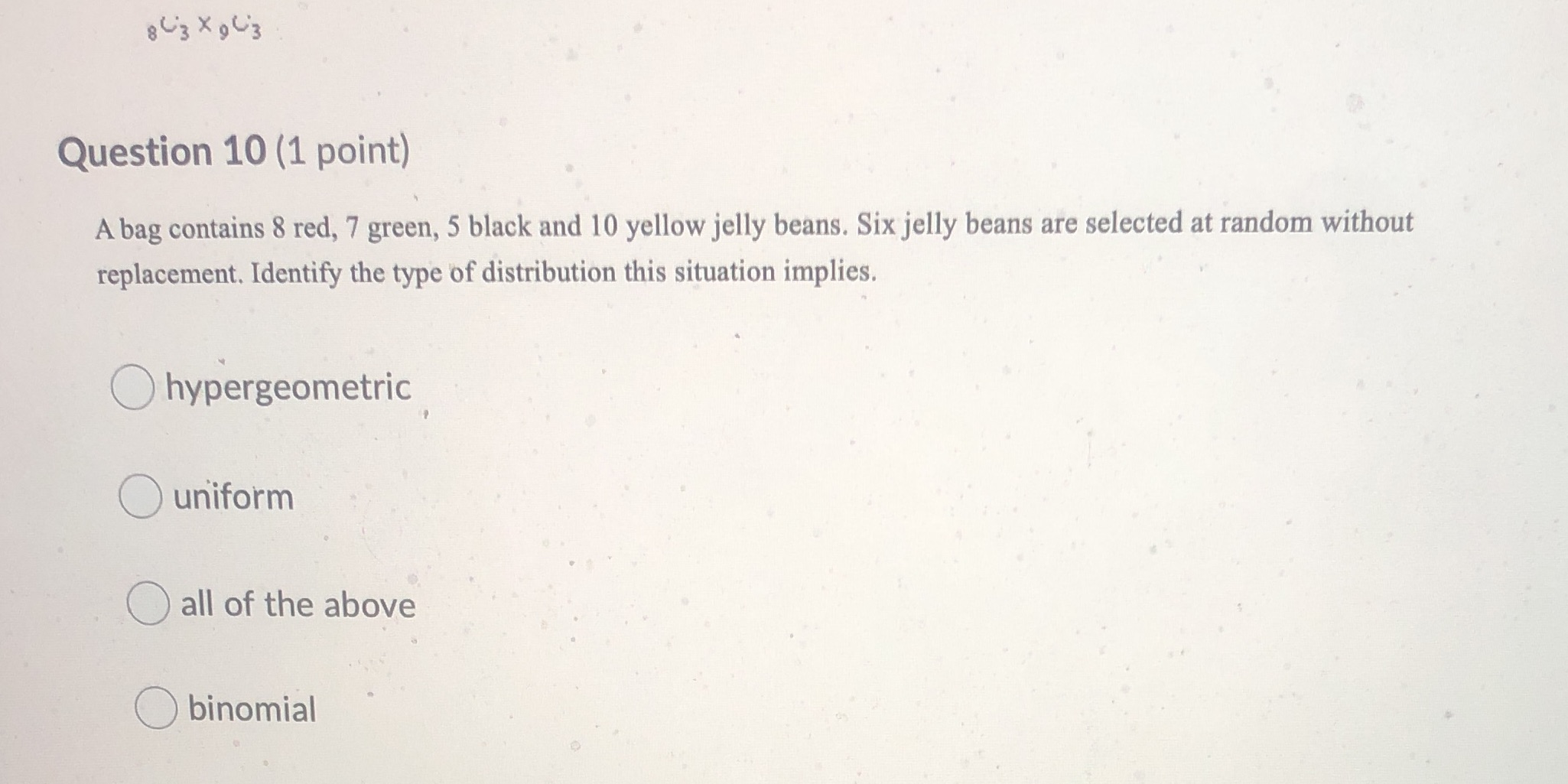 Answer multiple choice Question 10 (1 point) A bag contains 8 red,