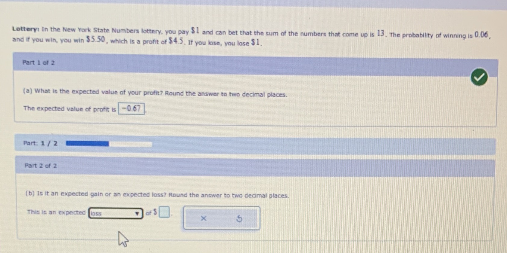 B) is it an expected gain or an expected loss ? Round